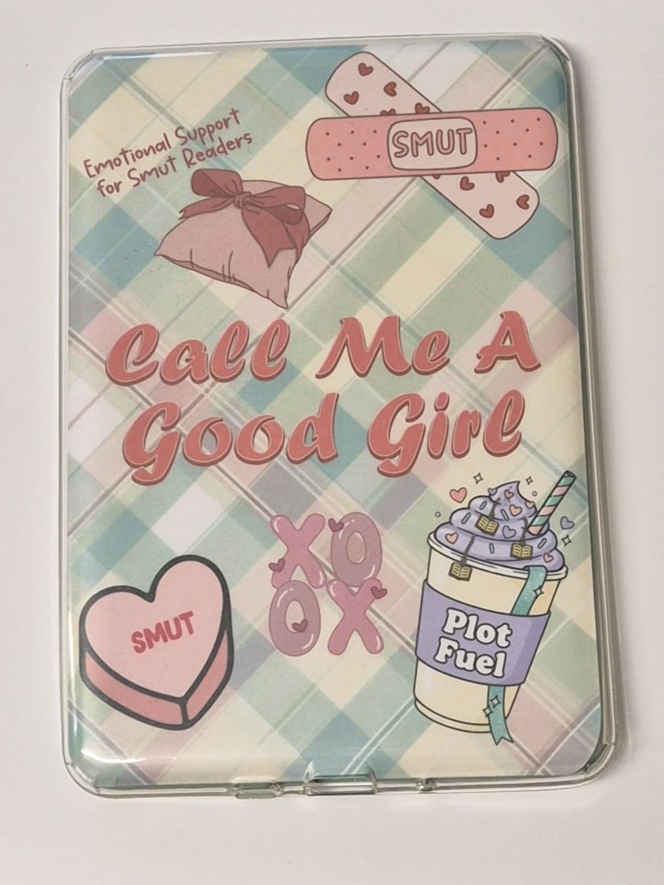 Call Me a Good Girl | Smut Reader Pastel Bookish Kindle & Kobo Insert